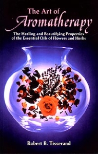 Art Of Aromatherapy, The
