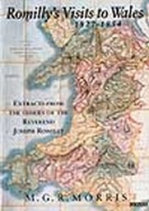 Romilly's Visits to Wales 1827-1854