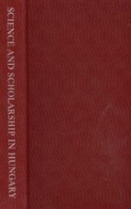 Science & Scholarship In Hungary (1975)