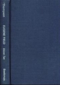 Eugene Field (Famouns Newspapermen Series: 2 Vol. Set)