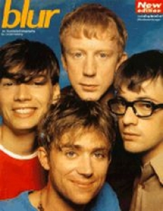 Blur- An Illustrated Biography - New Edition