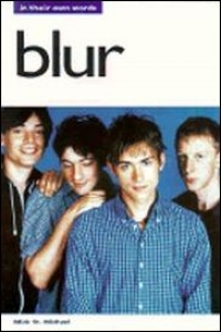 Blur-In Their Own Words