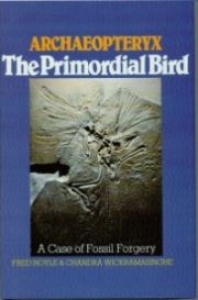 Archaeopteryx: The Primordial Bird -- A Case of Fossil Forgery H