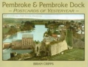 Pembroke And Pembroke Dock-Postcards Of Yesteryear