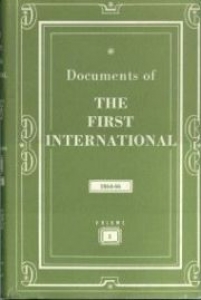 Documents Of The First International Vol 1