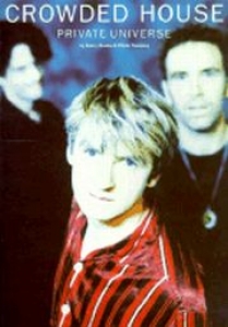 Crowded House: Private Universe