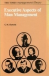 Executive Aspects Of Man Management