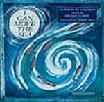 I Can Move the Sea-100 Poems By Children