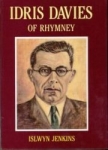 Idris Davies Of Rhymney:  A Personal Memoir  HB