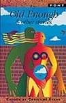 Old Enough & Other Stories