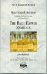 Questions And Answers The Bach Flower Remedies