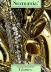 Saxmania! Classics