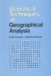 Statistical Techniques In Geographic Analysis 1st Ed