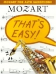 That's Easy-Mozart For Alto Sax