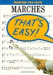 That's Easy-Marches For Flute