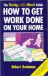 How To Get Work Done on Your Home
