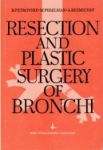 Resection & Plastic Surgery of Bronchi HB