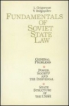 Fundamentals Of Soviet State Law