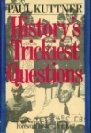 History's Trickiest Questions
