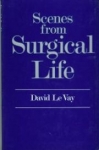 Scenes From Surgical Life HB
