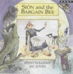Legends From Wales Series: Sion and the Bargain Bee