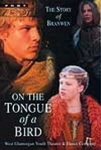 On The Tongue Of A Bird-The Story Of Branwen