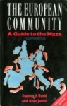 European Community-A Guide to the Maze (4th Edition)
