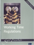 Working Time Regulations 2nd Edition (Legal Essentials)