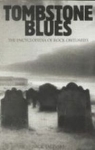 Tombstone Blues - The Encyclopedia of Rock Obituaries