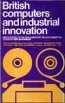 British Computers & Industrial Innovation