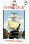 Copper Crust, The