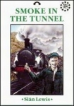 Smoke In The Tunnel