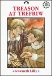 Treason At Trefriw