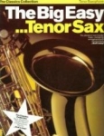 Big Easy, The....Tenor Sax-Classics Collection