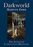 Darkworld- The Secrets of Llangattock Mountain PB